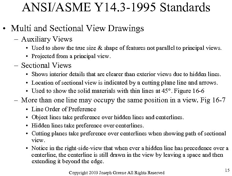 ANSI/ASME Y 14. 3 -1995 Standards • Multi and Sectional View Drawings – Auxiliary