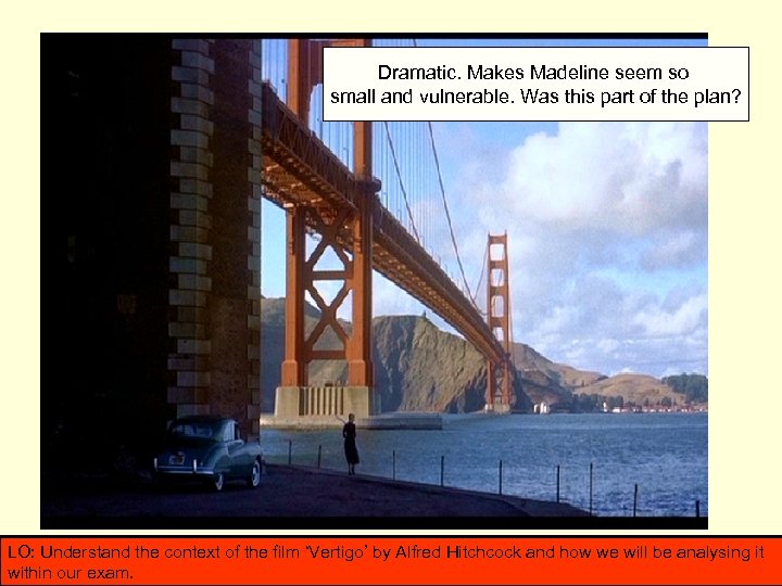 Dramatic. Makes Madeline seem so small and vulnerable. Was this part of the plan?