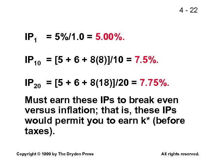 4 - 22 IP 1 = 5%/1. 0 = 5. 00%. IP 10 =