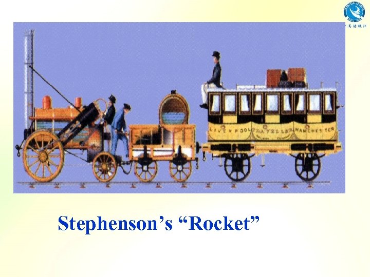 Stephenson’s “Rocket” 