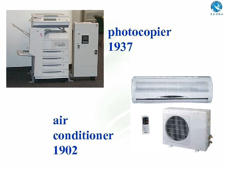 photocopier 1937 air conditioner 1902 