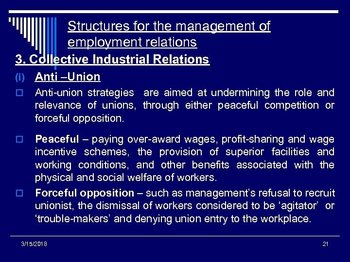 Structures for the management of employment relations 3. Collective Industrial Relations (i) Anti –Union