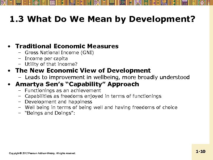 1. 3 What Do We Mean by Development? • Traditional Economic Measures – Gross