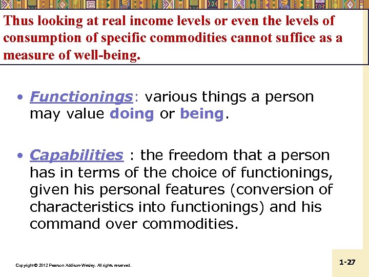 Thus looking at real income levels or even the levels of consumption of specific