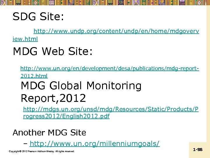 SDG Site: http: //www. undp. org/content/undp/en/home/mdgoverv iew. html MDG Web Site: http: //www. un.