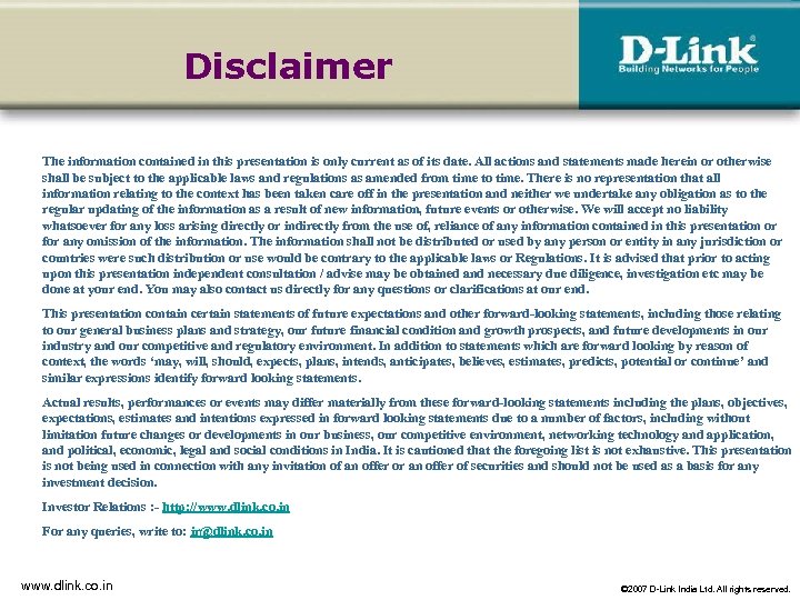 Disclaimer The information contained in this presentation is only current as of its date.