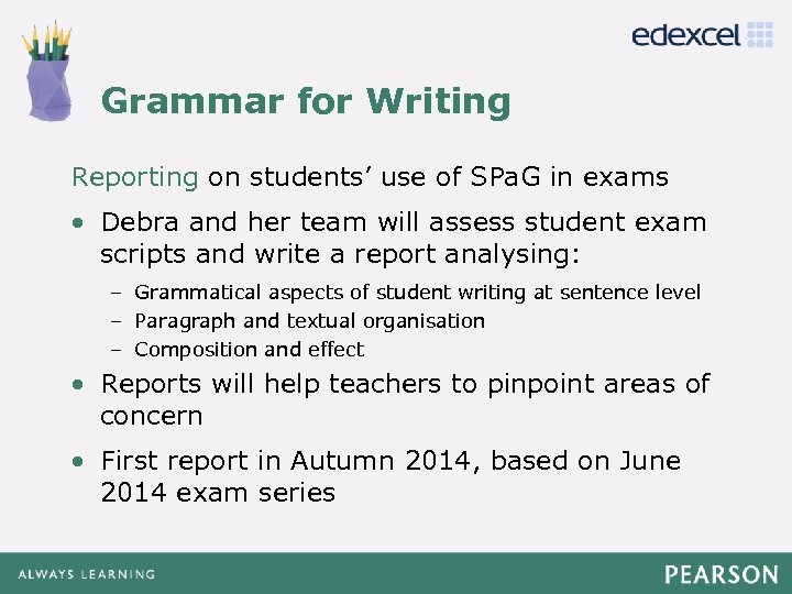 Grammar for Writing Click to edit Master title style Reporting on students’ use of