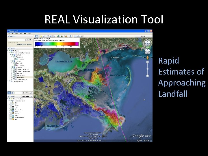 REAL Visualization Tool Rapid Estimates of Approaching Landfall 