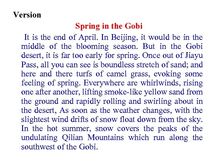 Version Spring in the Gobi It is the end of April. In Beijing, it