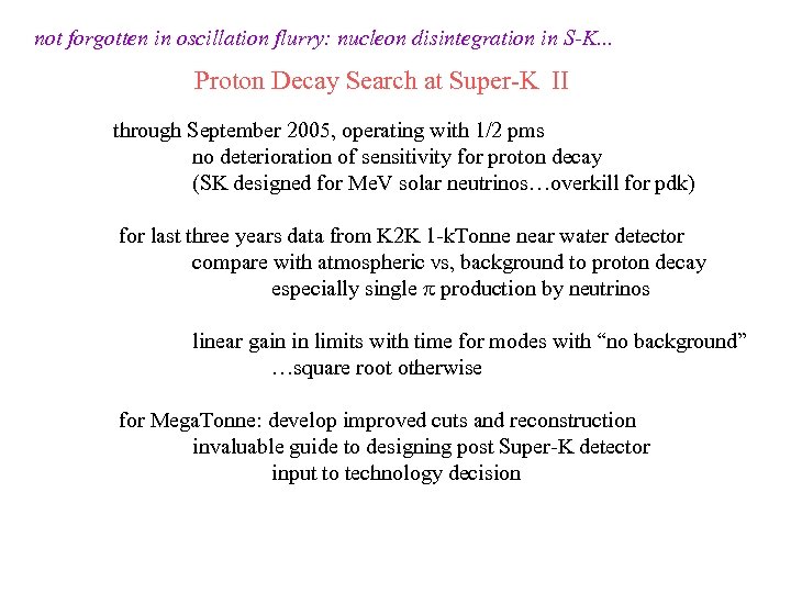 not forgotten in oscillation flurry: nucleon disintegration in S-K. . . Proton Decay Search