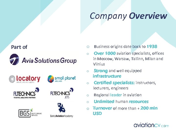 Company Overview Part of o Business origins date back to 1938 o Over 1000