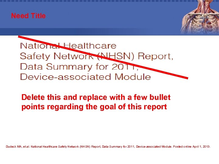 Need Title Delete this and replace with a few bullet points regarding the goal