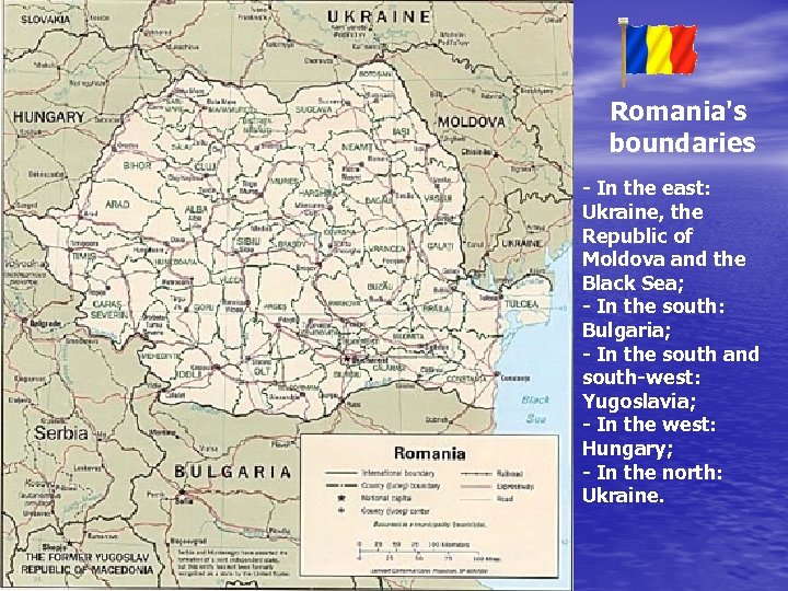 Romania's boundaries - In the east: Ukraine, the Republic of Moldova and the Black