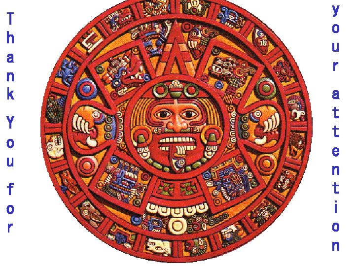 T h a n k Y o u f o r y o u