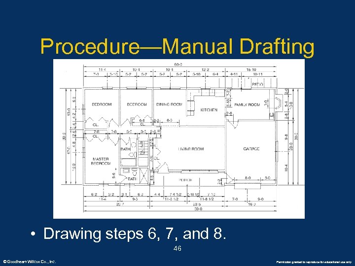 Procedure—Manual Drafting • Drawing steps 6, 7, and 8. 46 © Goodheart-Willcox Co. ,