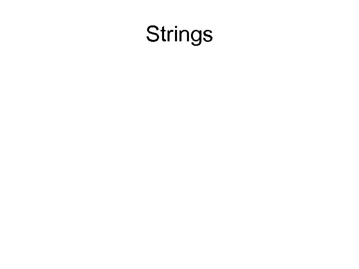 Strings 