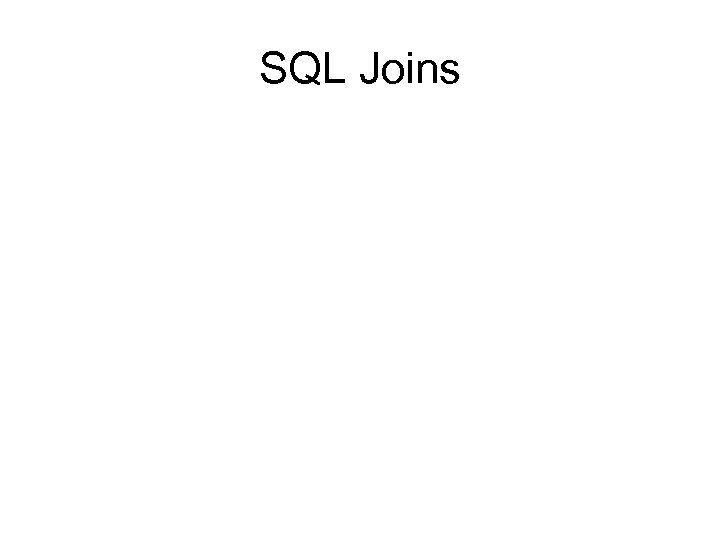 SQL Joins 