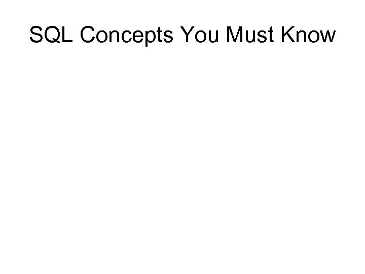 SQL Concepts You Must Know 