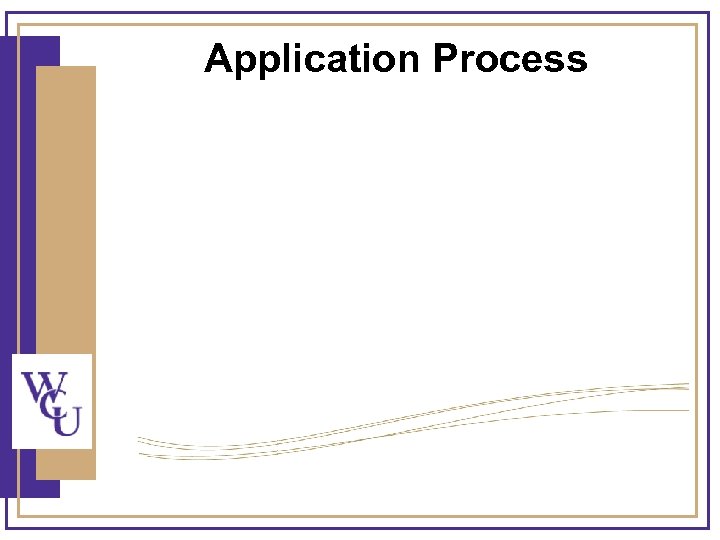 Application Process 