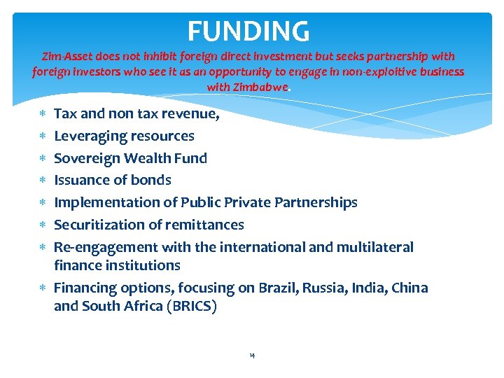 FUNDING Zim-Asset does not inhibit foreign direct investment but seeks partnership with foreign investors