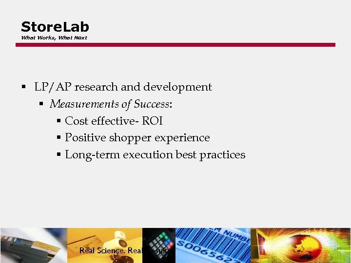 Store. Lab What Works, What Next § LP/AP research and development § Measurements of