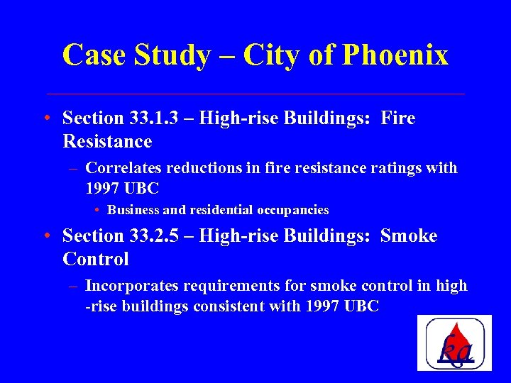 Case Study – City of Phoenix • Section 33. 1. 3 – High-rise Buildings: