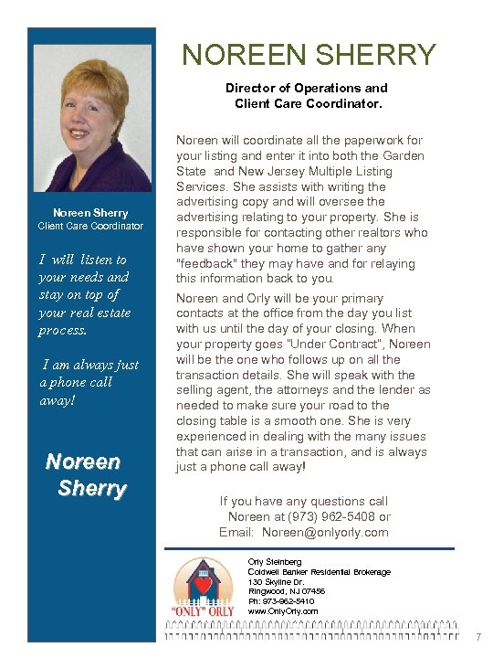 NOREEN SHERRY Director of Operations and Client Care Coordinator. Noreen Sherry Client Care Coordinator