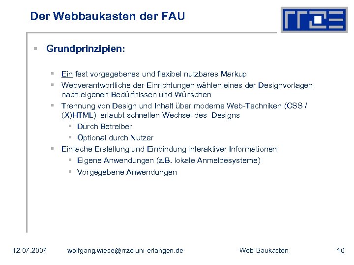 Der Webbaukasten der FAU § Grundprinzipien: § Ein fest vorgegebenes und flexibel nutzbares Markup