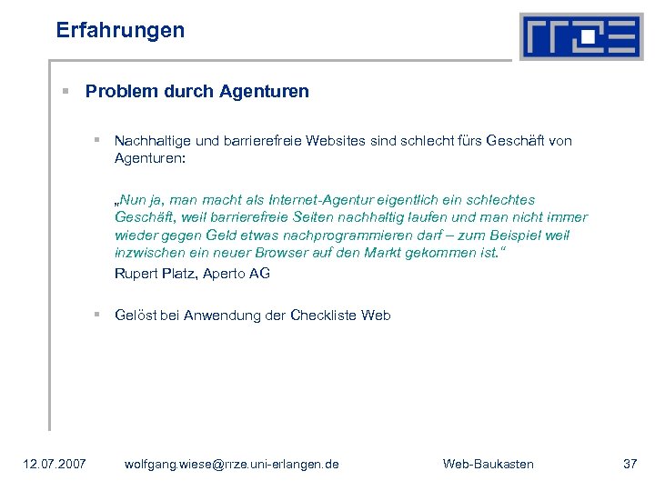 Erfahrungen § Problem durch Agenturen § Nachhaltige und barrierefreie Websites sind schlecht fürs Geschäft