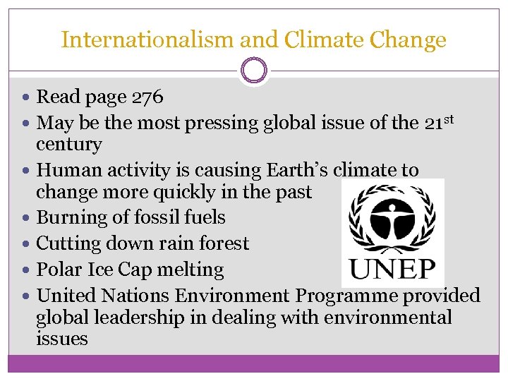 Internationalism and Climate Change Read page 276 May be the most pressing global issue
