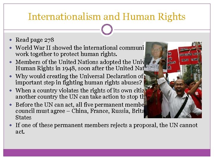 Internationalism and Human Rights Read page 278 World War II showed the international community