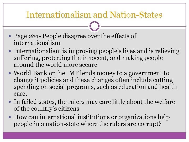 Internationalism and Nation-States Page 281 - People disagree over the effects of internationalism Internationalism