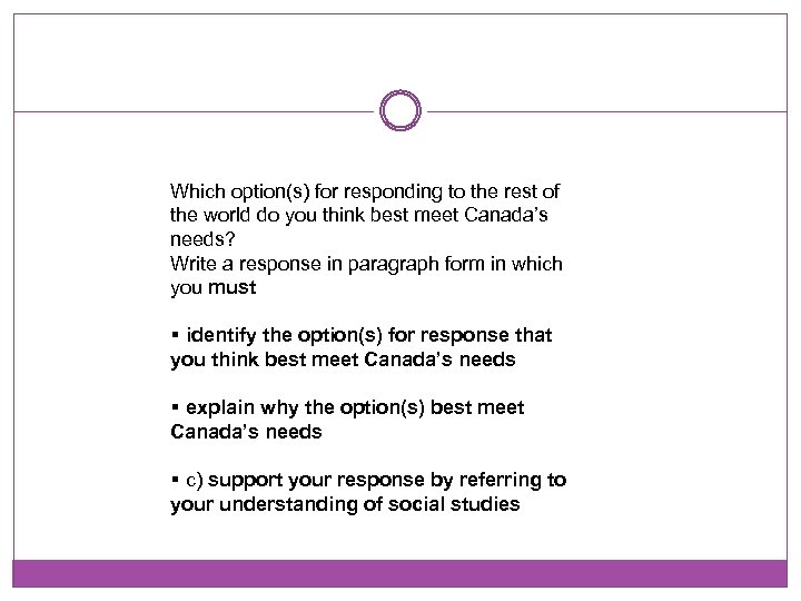 Which option(s) for responding to the rest of the world do you think best