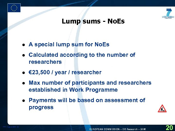 Lump sums - No. Es l l Calculated according to the number of researchers