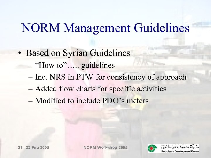 NORM Management Guidelines • Based on Syrian Guidelines – “How to”…. . guidelines –