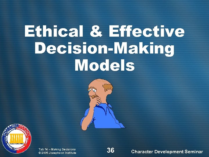 Making Ethical And Effective Decisions Tab 14