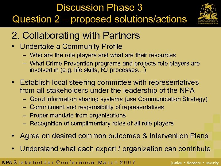 Discussion Phase 3 Question 2 – proposed solutions/actions 2. Collaborating with Partners • Undertake