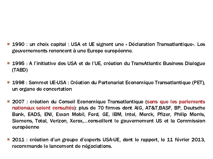 La genèse de cette négociation : 4. les préparatifs 1990 : un choix capital