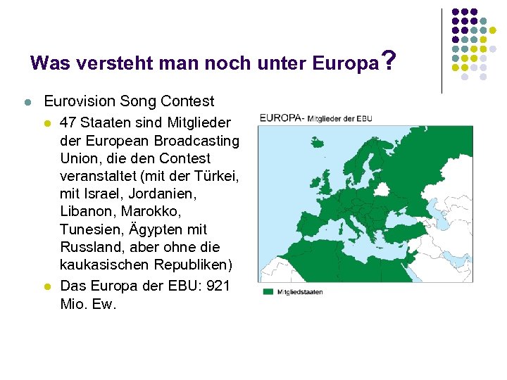 Was versteht man noch unter Europa? l Eurovision Song Contest l 47 Staaten sind
