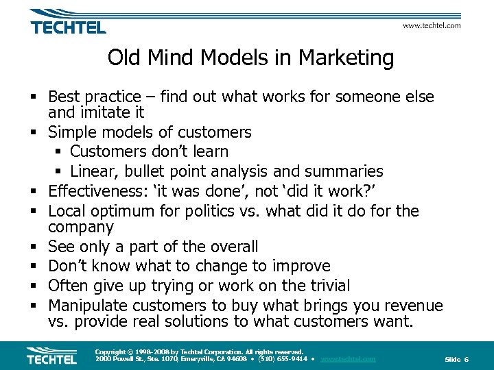 Old Mind Models in Marketing § Best practice – find out what works for