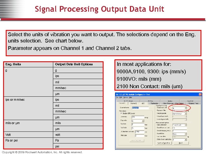 Signal Processing Output Data Unit Select the units of vibration you want to output.