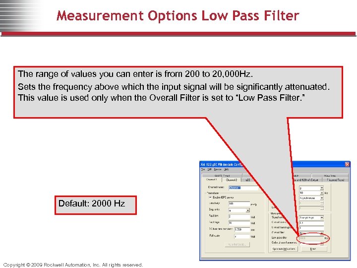 Measurement Options Low Pass Filter The range of values you can enter is from
