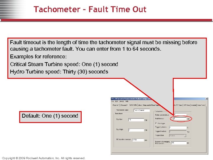 Tachometer – Fault Time Out Fault timeout is the length of time the tachometer