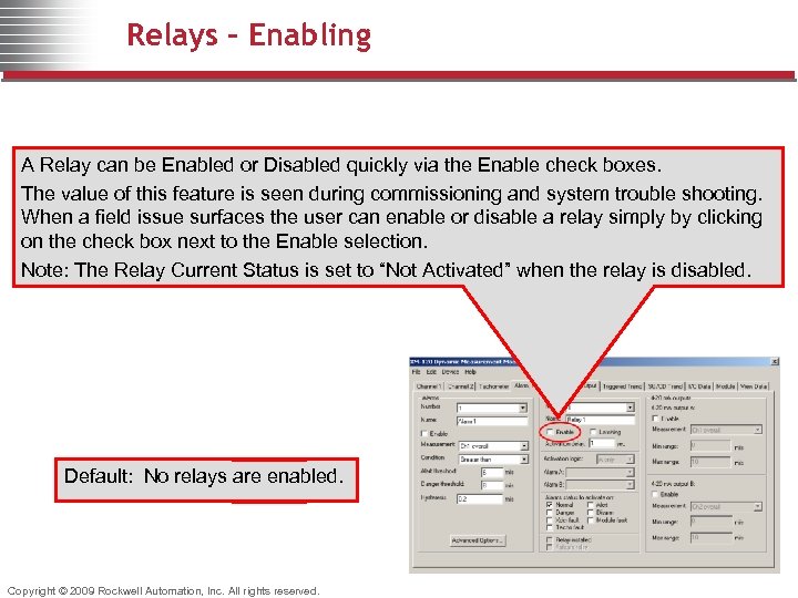 Relays - Enabling A Relay can be Enabled or Disabled quickly via the Enable