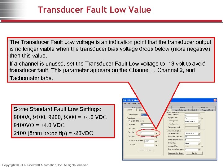 Transducer Fault Low Value The Transducer Fault Low voltage is an indication point that