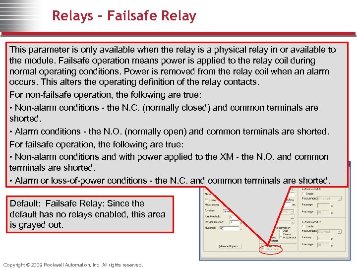 Relays – Failsafe Relay This parameter is only available when the relay is a