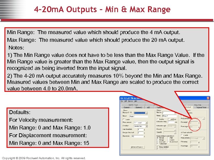 4 -20 m. A Outputs – Min & Max Range Min Range: The measured
