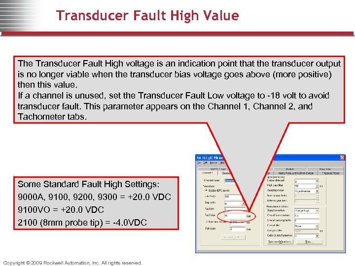 Transducer Fault High Value The Transducer Fault High voltage is an indication point that