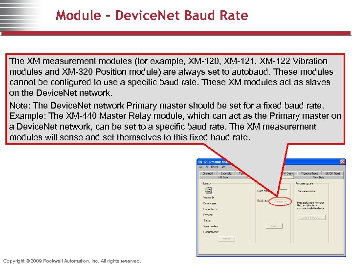 Module – Device. Net Baud Rate The XM measurement modules (for example, XM-120, XM-121,