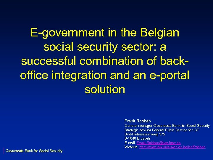 E-government in the Belgian social security sector: a successful combination of backoffice integration and